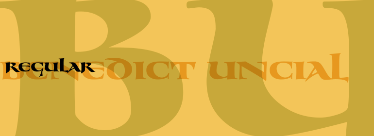 Benedict Uncial™