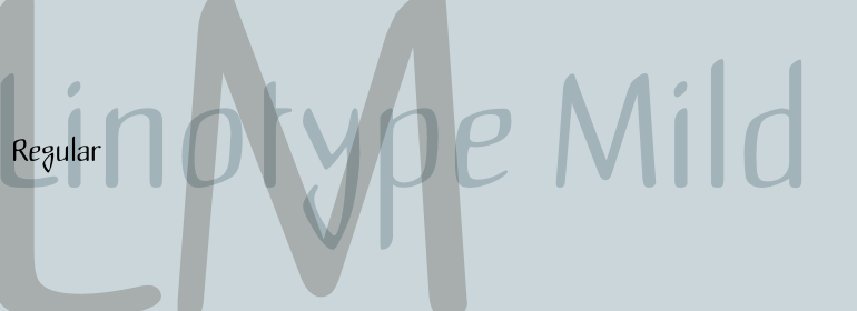 Linotype Mild™