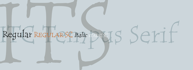 ITC Tempus® Serif