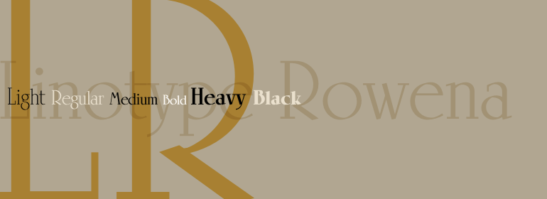 Linotype Rowena™