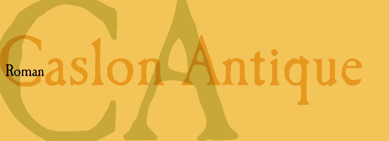 Caslon™ Antique